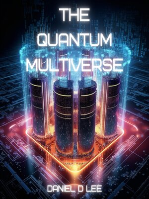 cover image of The Quantum Multiverse